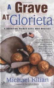 Cover of: A Grave At Glorieta by Michael Kilian