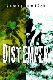 Cover of: Distemper by James Nulick, James Nulick