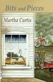 Cover of: Bits and Pieces by Martha Curtis-Dougherty, Martha Curtis-Dougherty