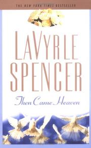 Cover of: Then Came Heaven | LaVyrle Spencer
