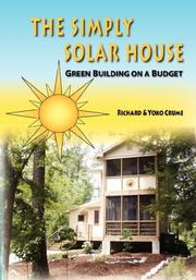 Cover of: The Simply Solar House: Green Building on  a Budget