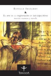 Cover of: El arte de la tergiversacion en Luis Lopez Nieves