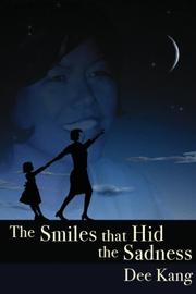 The Smiles That Hid The Sadness by Dee Kang