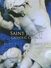 Cover of: Saint Joseph Catholic Church: A Living History