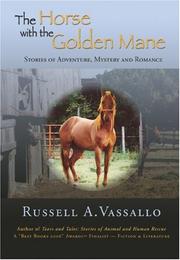 Cover of: The Horse with the Golden Mane | Russell A. Vassallo