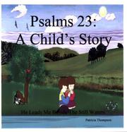 Cover of: Psalms 23: A Child's Story