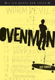 Cover of: Ovenman: A Novel (Tin House New Voice)