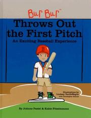 Cover of: Bur Bur Throws Out the First Pitch by Joanne Pastel, Kakie Fitzsimmons