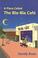 Cover of: A Place Called the Bla-Bla Cafe
