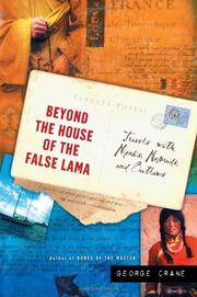 Beyond the House of the False Lama by George Crane