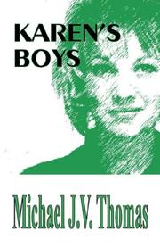 Karen's Boys by Michael, J.V. Thomas