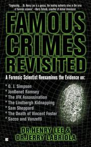 Cover of: Famous Crimes Revisited: A Forensic Scientist Reexamines the Evidence