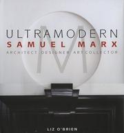 Cover of: UltraModern: Samuel Marx Architect, Designer, Art Collector