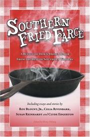 Cover of: Southern Fried Farce: A Buffet of Down-Home Humor from the Best of Southern Writers