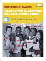 Cover of: Character in Motion! (Real Life Stories Series, 6th Grade Teacher's Guide)
