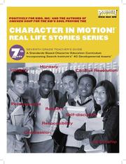 Cover of: Character in Motion! (Real Life Stories Series, 7th Grade Teacher's Guide)