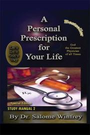 Cover of: A Personal Prescription For Your Life | Dr. Salome` Winfrey