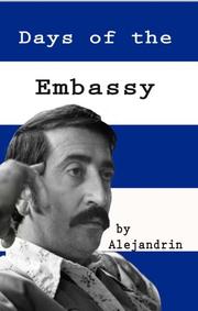 Cover of: Days of the Embassy | Alejandrin