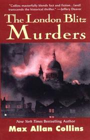 Cover of: The London Blitz murders by Max Allan Collins