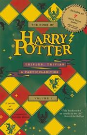 Cover of: The Book of Harry Potter Trifles, Trivias and Particularities