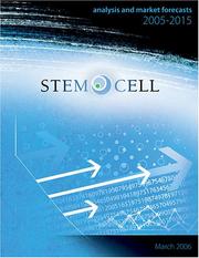 Cover of: Stem Cell Market Analysis and Forecast 2005-2015