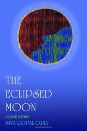 The eclisped moon by Siva Gopal Ojha