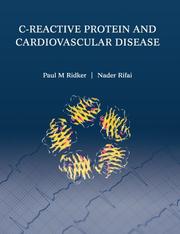 Cover of: C-Reactive Protein and Cardiovascular Disease by Paul M. Ridker