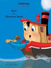 Cover of: Ben and the Mysterious Sound by Kevin Bradley Watts