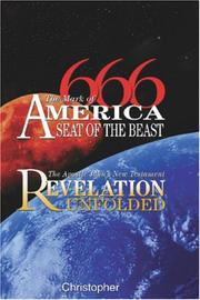 Cover of: 666 The Mark of America, Seat of the Beast - The Apostle John's New Testament Revelation Unfolded