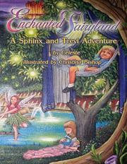 Cover of: Enchanted Fairyland: A Sphinx and Trevi Adventure (Sphinx and Trevi Adventures)
