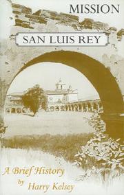 Cover of: Mission San Luis Rey: A Brief History