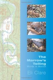 Cover of: The Marrow's Telling: Words in Motion