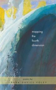 Mapping the Fourth Dimension by Laura Davies Foley