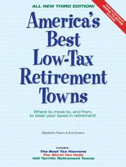 America's Best Low-Tax Retirement Towns, 3rd Edition: Where to Move to, and From, to Slash Your Taxes in Retirement! (America's Best Low-Tax Retirement Towns: Where to Move to from to) by Elizabeth Niven