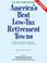 Cover of: America's Best Low-Tax Retirement Towns, 3rd Edition: Where to Move to, and From, to Slash Your Taxes in Retirement! (America's Best Low-Tax Retirement Towns: Where to Move to from to)