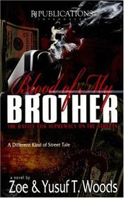 Cover of: Blood of My Brother by Woods Zoe
