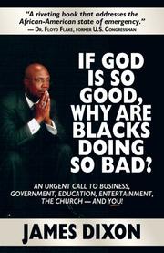 Cover of: If God Is So Good, Why Are Blacks Doing