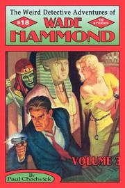 Cover of: The Weird Detective Adventures of Wade Hammond by Paul Chadwick