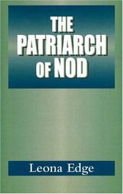 The Patriarch of Nod by Leona Edge