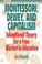 Cover of: Montessori, Dewey, and Capitalism