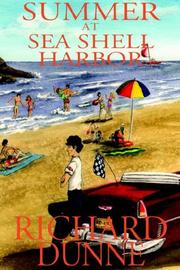 Summer At Sea Shell Harbor by Richard, William Dunne