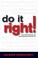 Cover of: Do It Right! The New Book of Business Etiquette