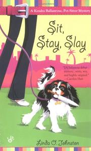 Cover of: Sit, stay, slay