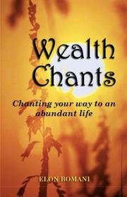 Wealth Chants by Elon Bomani