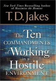 Ten Commandments of Working in a Hostile Environment