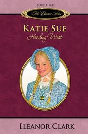 Cover of: Katie Sue: Heading West (Eleanor)