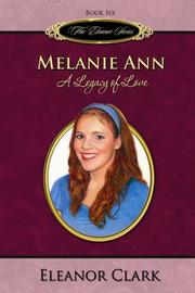 Cover of: Melanie Ann: A Legacy of Love (Eleanor Jo)