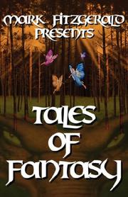 Cover of: Mark Fitzgerald Presents Tales of Fantasy