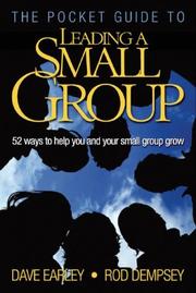 Cover of: The Pocket Guide to Leading a Small Group: 52 Ways to Help You and Your Small Group Grow