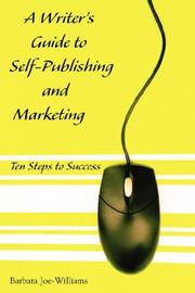 Cover of: A Writer's Guide to Self-Publishing and Marketing